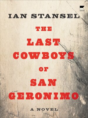 cover image of The Last Cowboys of San Geronimo